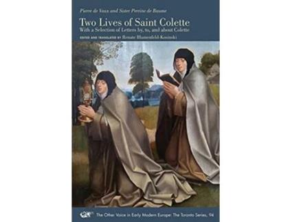 Livro Two Lives of Saint Colette – With a Selection of Letters by, to, and about Colette de Pierre De Vaux e Sister Perrine De Baume (Inglês)