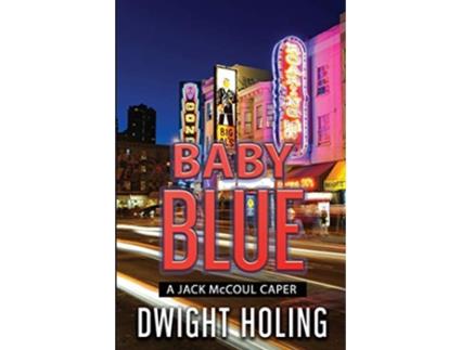 Livro Baby Blue A Jack McCoul Caper de Dwight Holing (Inglês)
