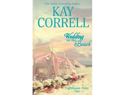 Livro Wedding on the Beach Lighthouse Point de Kay Correll (Inglês)