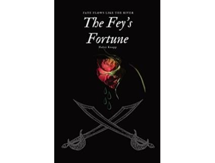Livro The Feys Fortune de Haley N Knapp (Inglês)
