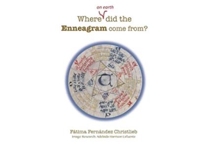 Livro Where on Earth did the Enneagram come from de Fátima Fernández Christlieb (Inglês)