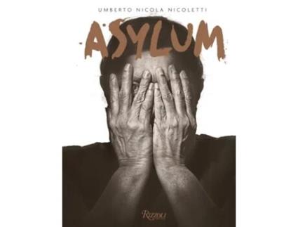 Livro Asylum de Umberto Nicola Nicoletti (Inglês - Capa Dura)