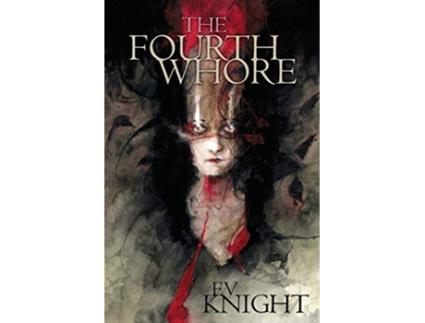 Livro The Fourth Whore de Ev Knight (Inglês)