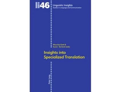 Livro insights into specialized translation de edited by maurizio gotti , edited by professor susan sarcevic (inglês)