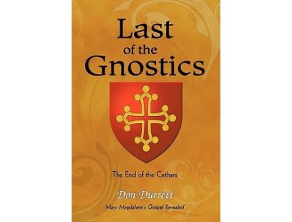 Livro Last of the Gnostics The End of the Cathars de Don Durrett (Inglês)