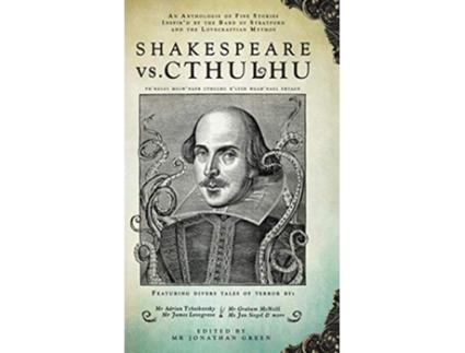 Livro Shakespeare Vs Cthulhu de Jonathan Green (Inglês)