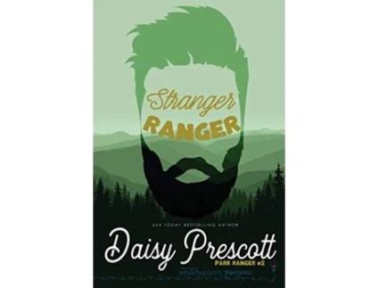 Livro Stranger Ranger An Opposites Attract Romance Park Ranger de Smartypants Romance Daisy Prescott (Inglês)