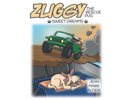 Livro Zuggy the Rescue Pug Sweet Dreams de Jean Marie Alfieri (Inglês)