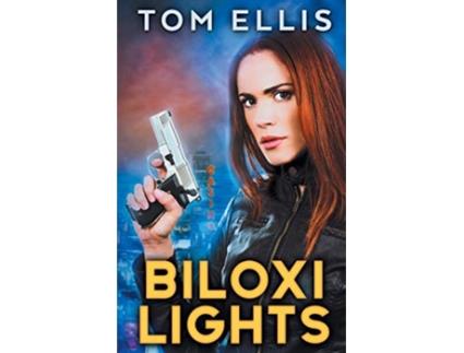 Livro Biloxi Lights de Tom Ellis (Inglês)