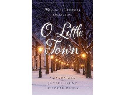 Livro O Little Town A Romance Christmas Collection de Amanda Wen, Janyre Tromp et al. (Inglês)