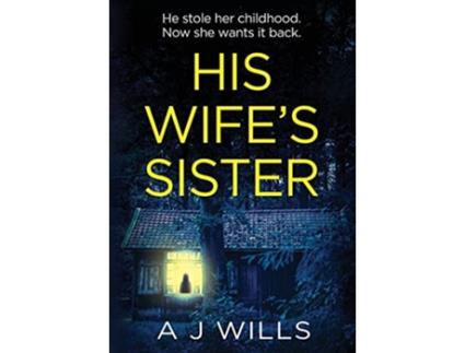 Livro His Wifes Sister de Aj Wills (Inglês)