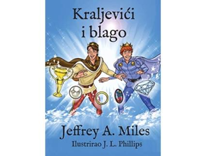 Livro Kraljevici i blago Croatian Edition de Jeffrey A Miles (Croata)