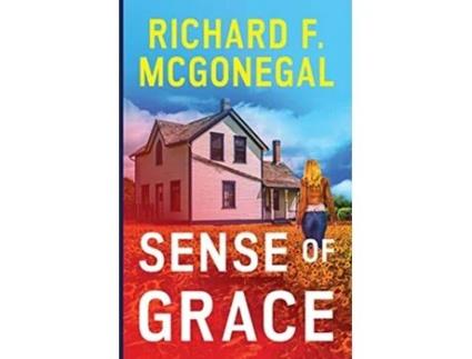 Livro Sense of Grace de Richard F McGonegal (Inglês)