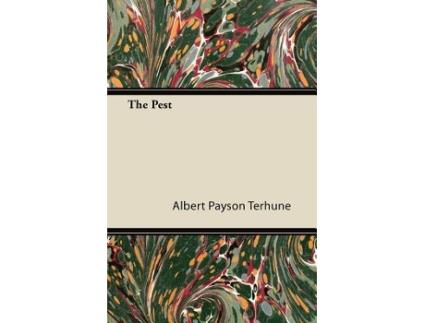 Livro The Pest de Albert Payson Terhune (Inglês)