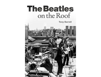 Livro Beatles on the Roof de Tony Barrell (Inglês)