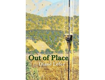 Livro Out of Place de Diane Lefer (Inglês)