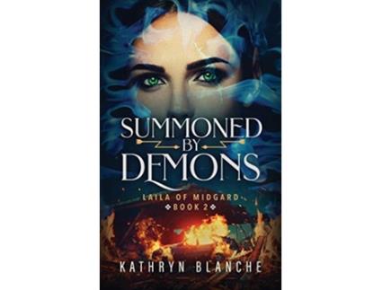 Livro Summoned by Demons Laila of Midgard de Kathryn Blanche (Inglês)