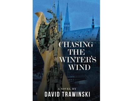 Livro Chasing the Winters Wind The Chopin Trilogy de David Trawinski (Inglês)