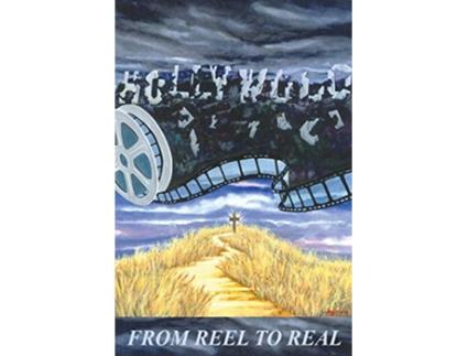 Livro From Reel to Real An Epic Journey from Addiction to Recovery and Redemption de Dwayne Higgins (Inglês)