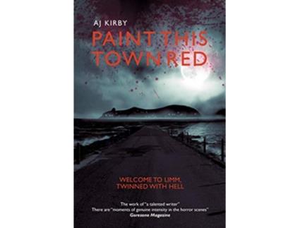 Livro Paint This Town Red de A J Kirby (Inglês)