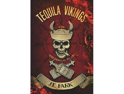 Livro Tequila Vikings de JE Park (Inglês)