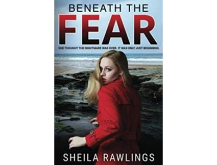 Livro Beneath the Fear de Sheila Rawlings (Inglês)