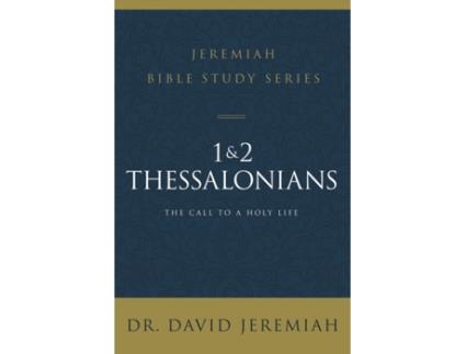 Livro 1 and 2 Thessalonians de Dr David Jeremiah (Inglês)