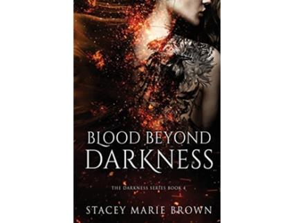 Livro Blood Beyond Darkness de Stacey Marie Brown (Inglês)
