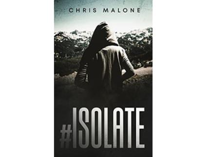 Livro Isolate de Chris Malone (Inglês)