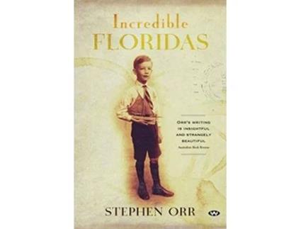 Livro Incredible Floridas de Stephen Orr (Inglês)