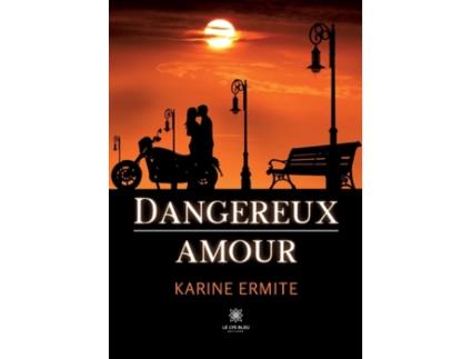 Livro Dangereux amour de Karine Ermite (Inglês)