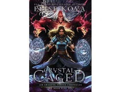 Livro Crystal Caged 5 Vortex Chronicles de Elise Kova (Inglês)
