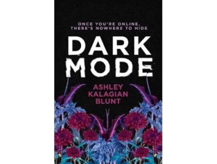 Livro Dark Mode de Ashley Kalagian-Blunt (Inglês - Capa Dura)
