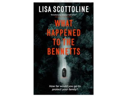 Livro What Happened to the Bennetts de Lisa Scottoline (Inglês)