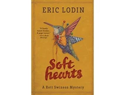 Livro Soft Hearts A Rett Swinson Mystery Rett Swinson Mystery Series de Eric Lodin (Inglês)