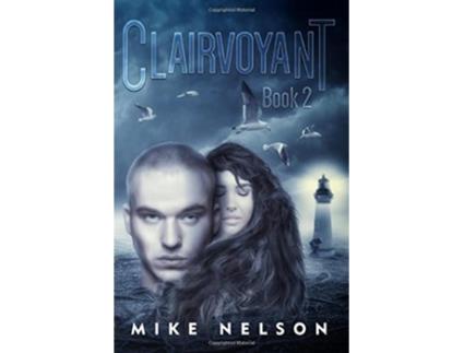 Livro Clairvoyant Book 2 de Mike Nelson (Inglês)