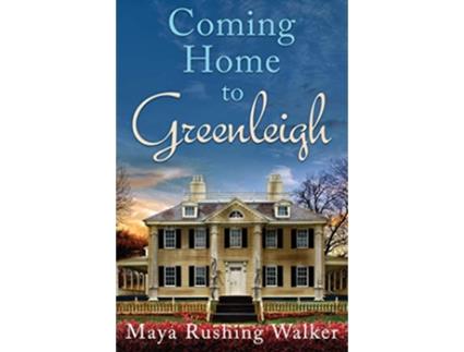 Livro Coming Home to Greenleigh Small Town New England de Maya Rushing Walker (Inglês)
