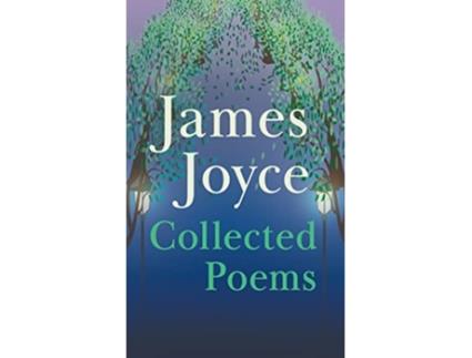Livro James Joyce Collected Poems de James Joyce (Inglês - Capa Dura)