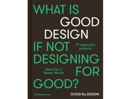 Livro Good by Design de Victionary (Inglês - Capa Dura)