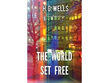 Livro The World Set Free Epic Story de H G Wells (Inglês)