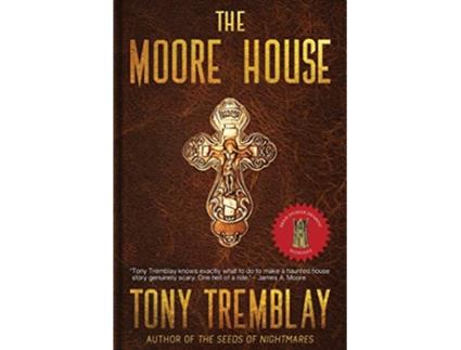Livro The Moore House de Tony Tremblay (Inglês)