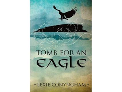 Livro Tomb for an Eagle Orkneyinga Murders de Lexie Conyngham (Inglês)