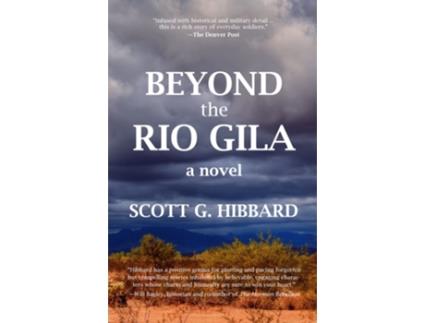 Livro Beyond the Rio Gila de Scott G Hibbard (Inglês)