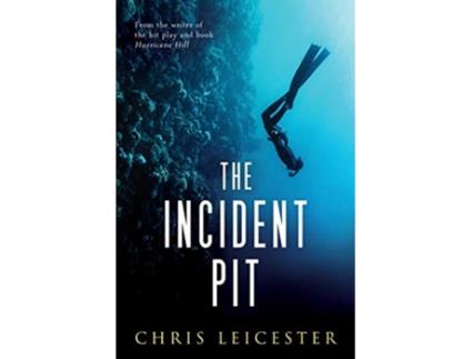 Livro The Incident Pit de Chris Leicester (Inglês)