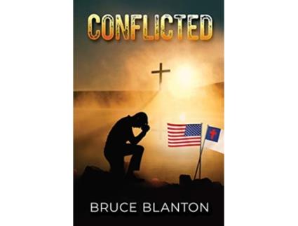 Livro Conflicted de Bruce Blanton (Inglês)