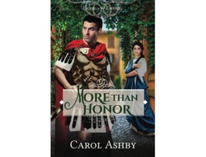 Livro More Than Honor Light in the Empire de Carol Ashby (Inglês)