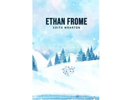 Livro Ethan Frome de Edith Wharton (Inglês)