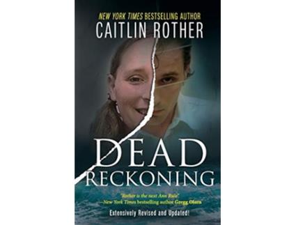 Livro DEAD RECKONING de Caitlin Rother (Inglês)