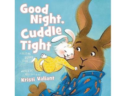 Livro Good Night, Cuddle Tight de Kristi Valiant (Inglês - Capa Dura)