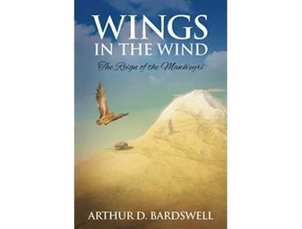 Livro Wings in the Wind The Reign of the Mawheyri de Arthur David Bardswell (Inglês)